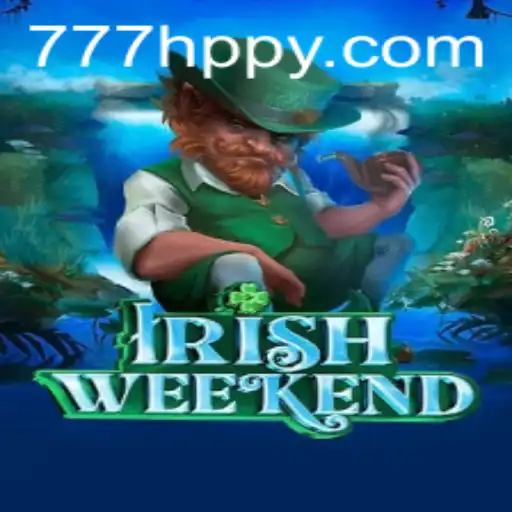 Descubra o Mundo Encantador de 'IrishWeekend' com o Fascinante 777H.COM