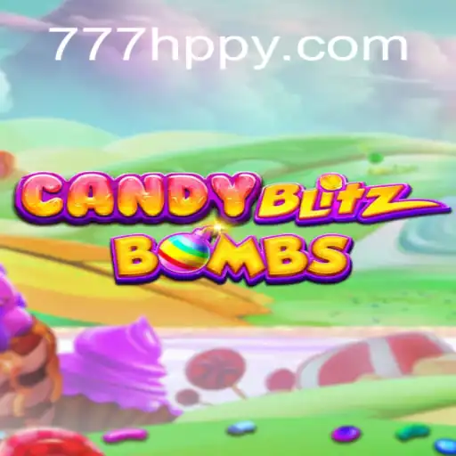 Descubra o Mundo Vibrante de CandyBlitzBombs com 777H.COM