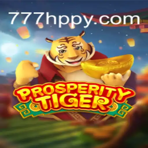 Explorando ProsperityTiger: Uma Aventura inigualável no Universo dos Jogos com 777H.COM